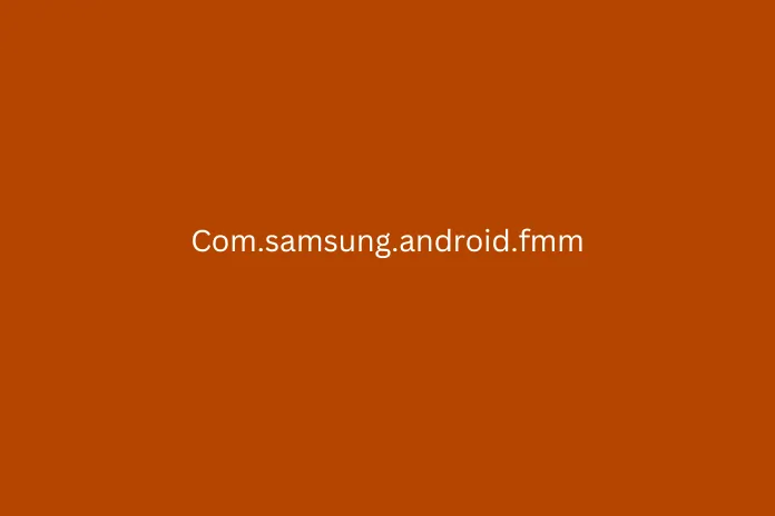 Com.samsung.android.fmm