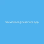 What is Secvideoengineservice app? How to Fix it?