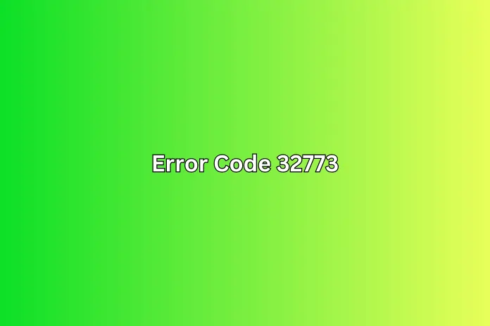 What Does Error Code 32773 Mean on Verizon? How to Fix It?